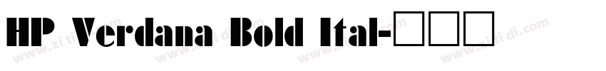 HP Verdana Bold Ital字体转换